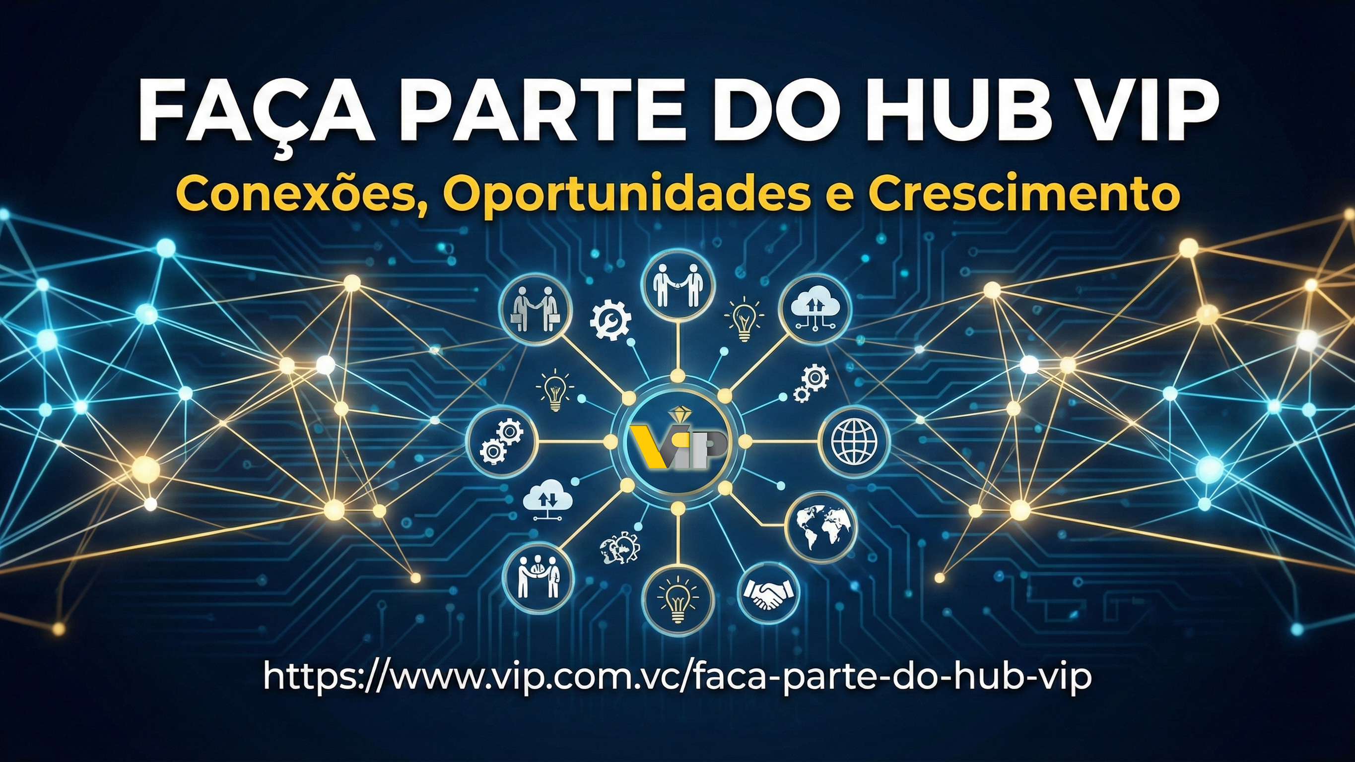 Faça parte do HUB VIP | VIP Engenharia
